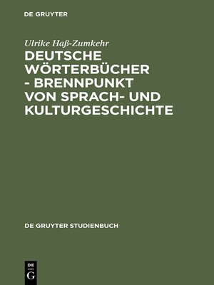 cover image of Deutsche Wörterbücher--Brennpunkt von Sprach- und Kulturgeschichte